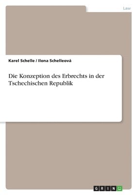 Die Konzeption Des Erbrechts In Der Tsch 1