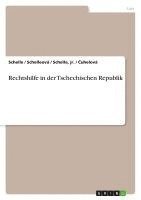 Schelle, Schelleová, Čuhelová, Jr. Schelle, ¿Uhelová - Rechtshilfe in der Tschechischen Republik, Häftad