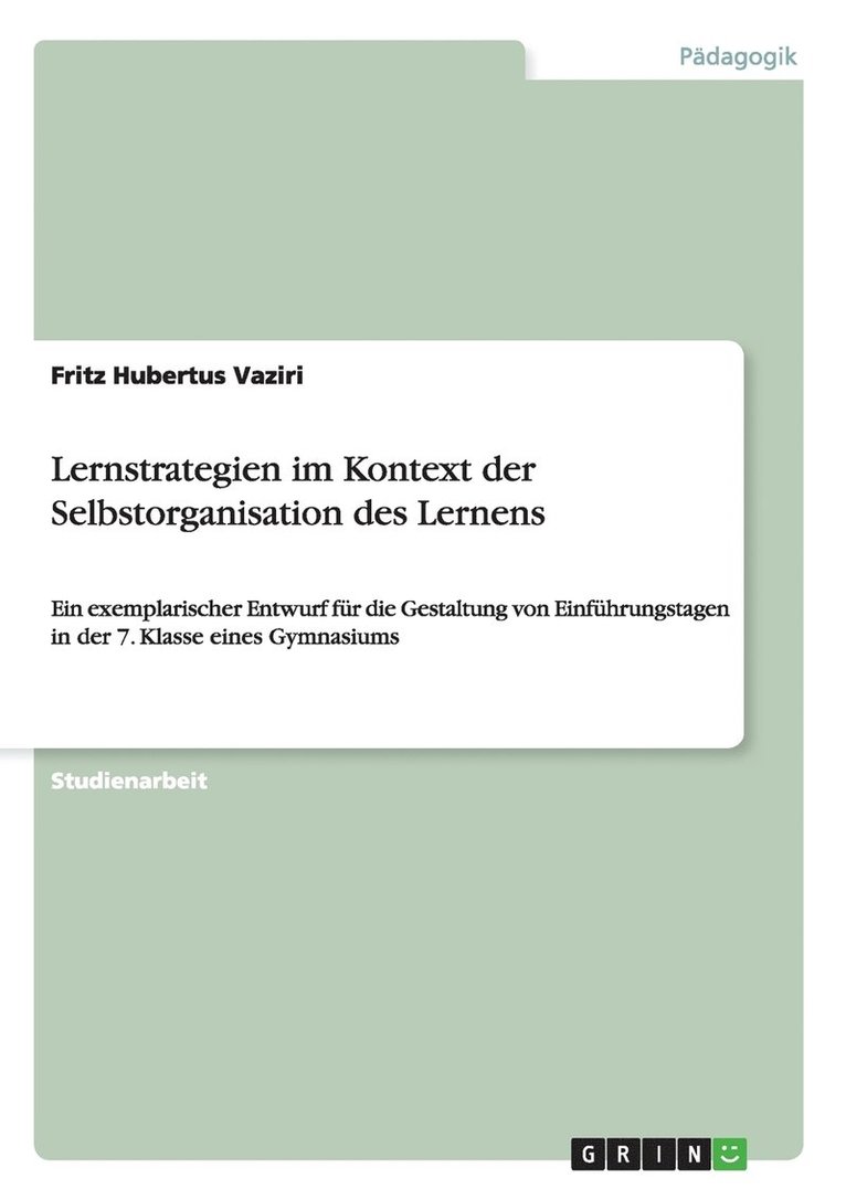 Fritz Hubertus Vaziri - Lernstrategien im Kontext der Selbstorganisation des Lernens, Häftad