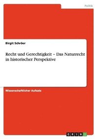 bokomslag Recht und Gerechtigkeit - Das Naturrecht in historischer Perspektive