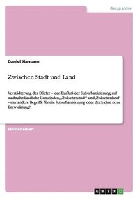 bokomslag Zwischen Stadt und Land