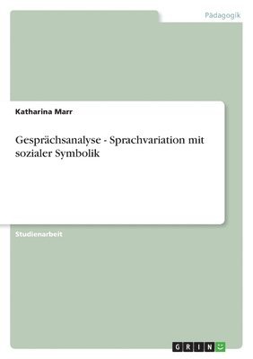 bokomslag Gesprchsanalyse - Sprachvariation mit sozialer Symbolik