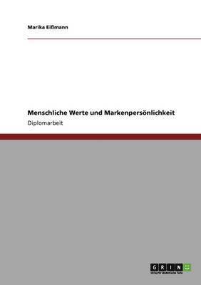 bokomslag Menschliche Werte und Markenpersönlichkeit