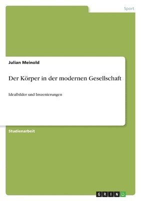 bokomslag Körper in der modernen Gesellschaft