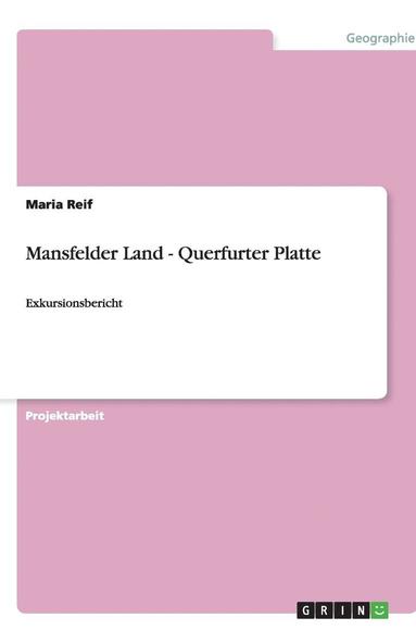 bokomslag Mansfelder Land - Querfurter Platte