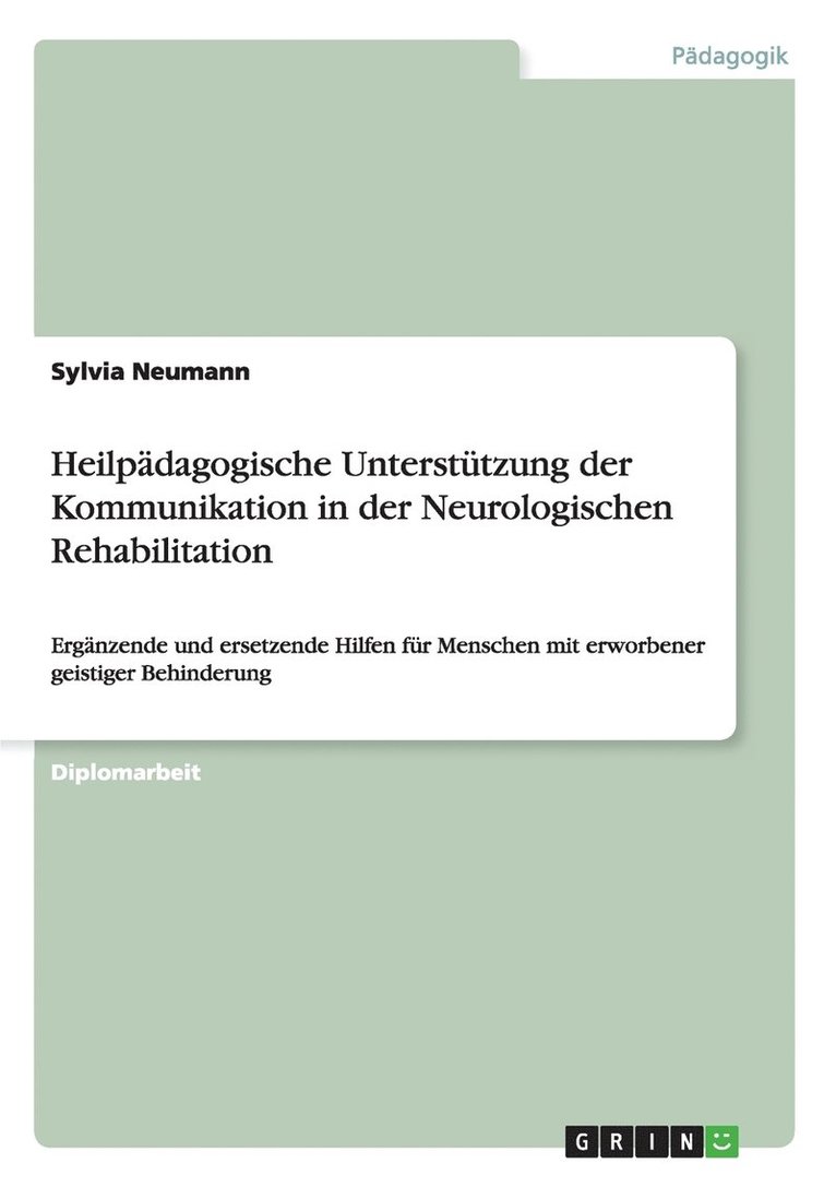 Heilpadagogische Unterstutzung der Kommunikation in der Neurologischen Rehabilitation 1