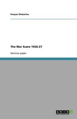 The War Scare 1926-27 1