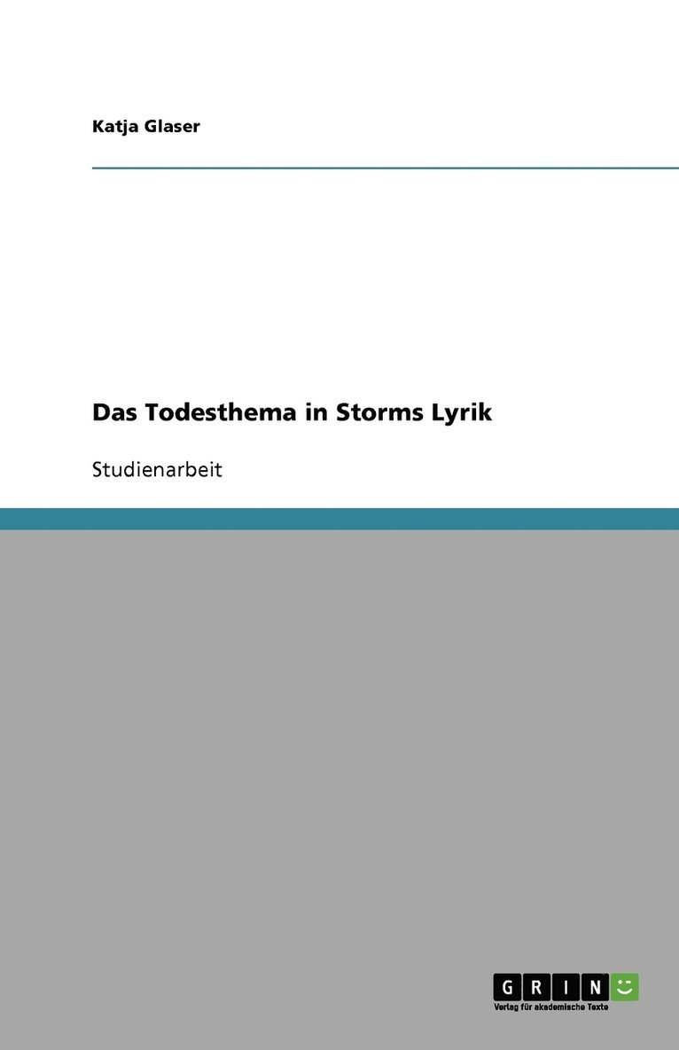 Das Todesthema in Storms Lyrik 1