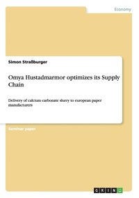 bokomslag Omya Hustadmarmor optimizes its Supply Chain