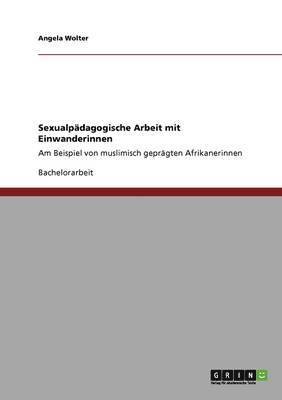 bokomslag Sexualpdagogische Arbeit mit Einwanderinnen