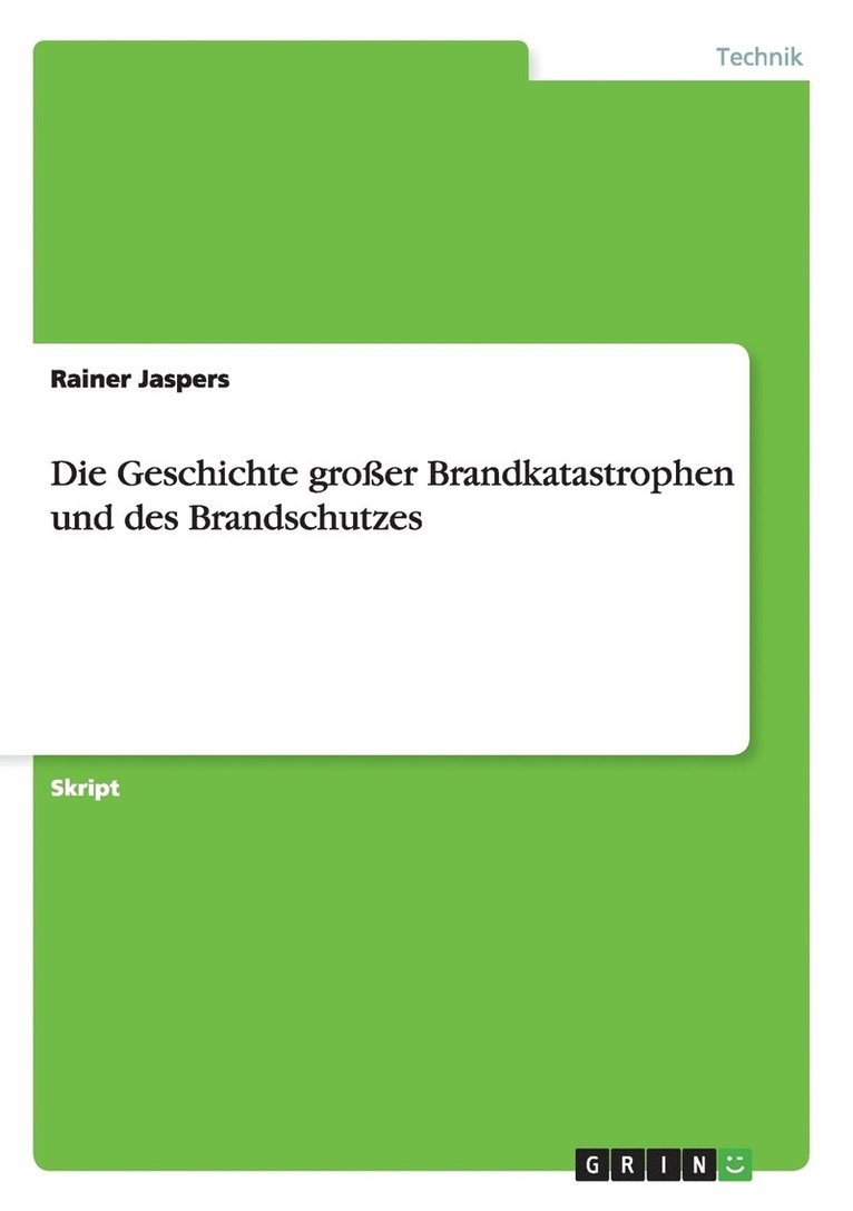 Die Geschichte Gro  Er Brandkatastrophen 1