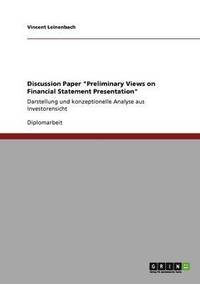 bokomslag Discussion Paper &quot;Preliminary Views on Financial Statement Presentation&quot;