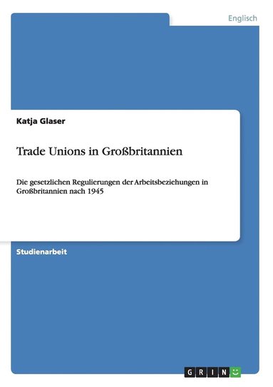 bokomslag Trade Unions In Gro  Britannien