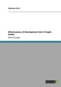 bokomslag Effectiveness of Development Aid in Fragile States