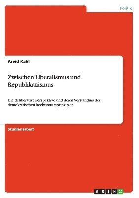 bokomslag Zwischen Liberalismus und Republikanismus