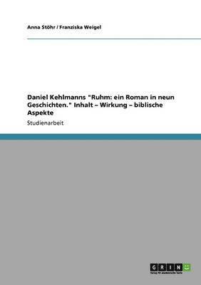 bokomslag Daniel Kehlmanns "Ruhm