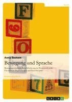 bokomslag Bewegung Und Sprache