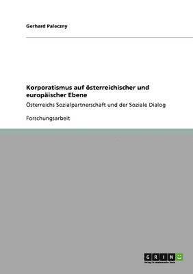 bokomslag Korporatismus auf oesterreichischer und europaischer Ebene