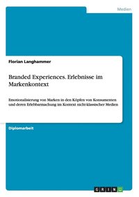 bokomslag Branded Experiences. Erlebnisse im Markenkontext