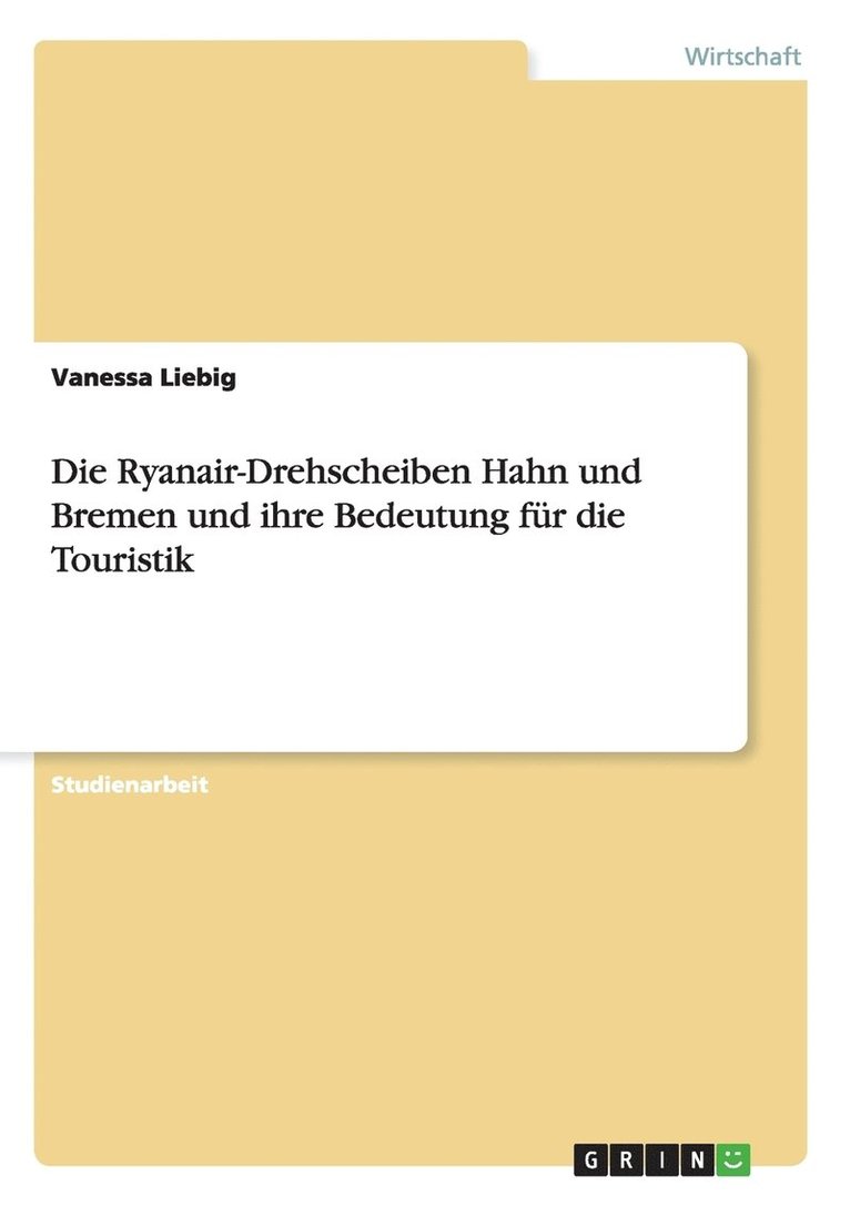 Die Ryanair-Drehscheiben Hahn Und Bremen Und Ihre Bedeutung Fur Die Touristik 1