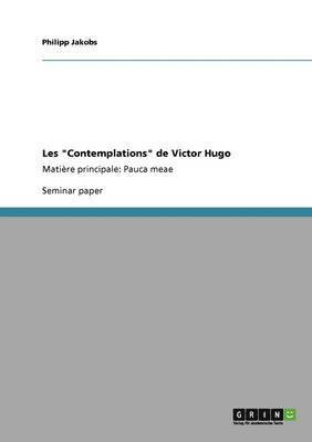 bokomslag Les &quot;Contemplations&quot; de Victor Hugo