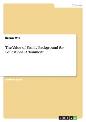 Value of Family Background for Educational Attainment