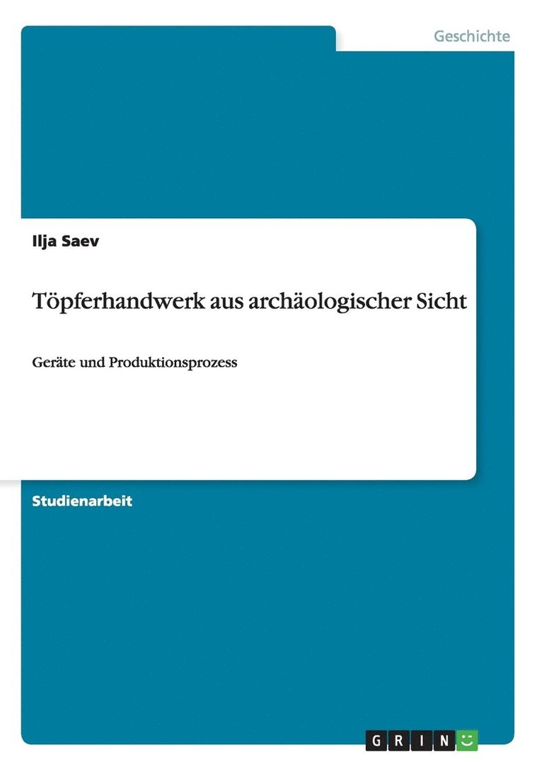 Ilja Saev - Töpferhandwerk aus archäologischer Sicht, Häftad