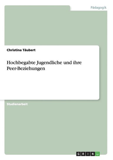 bokomslag Hochbegabte Jugendliche Und Ihre Peer-Be