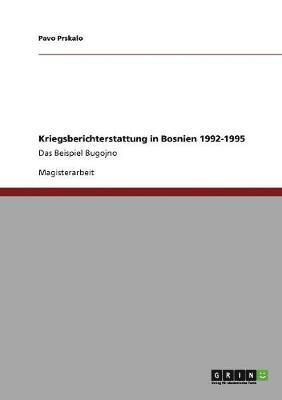 Pavo Prskalo - Kriegsberichterstattung in Bosnien 1992-1995, Häftad
