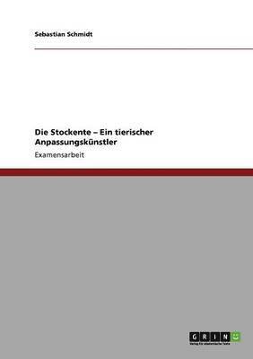 bokomslag Die Stockente - Ein Tierischer Anpassungskunstler