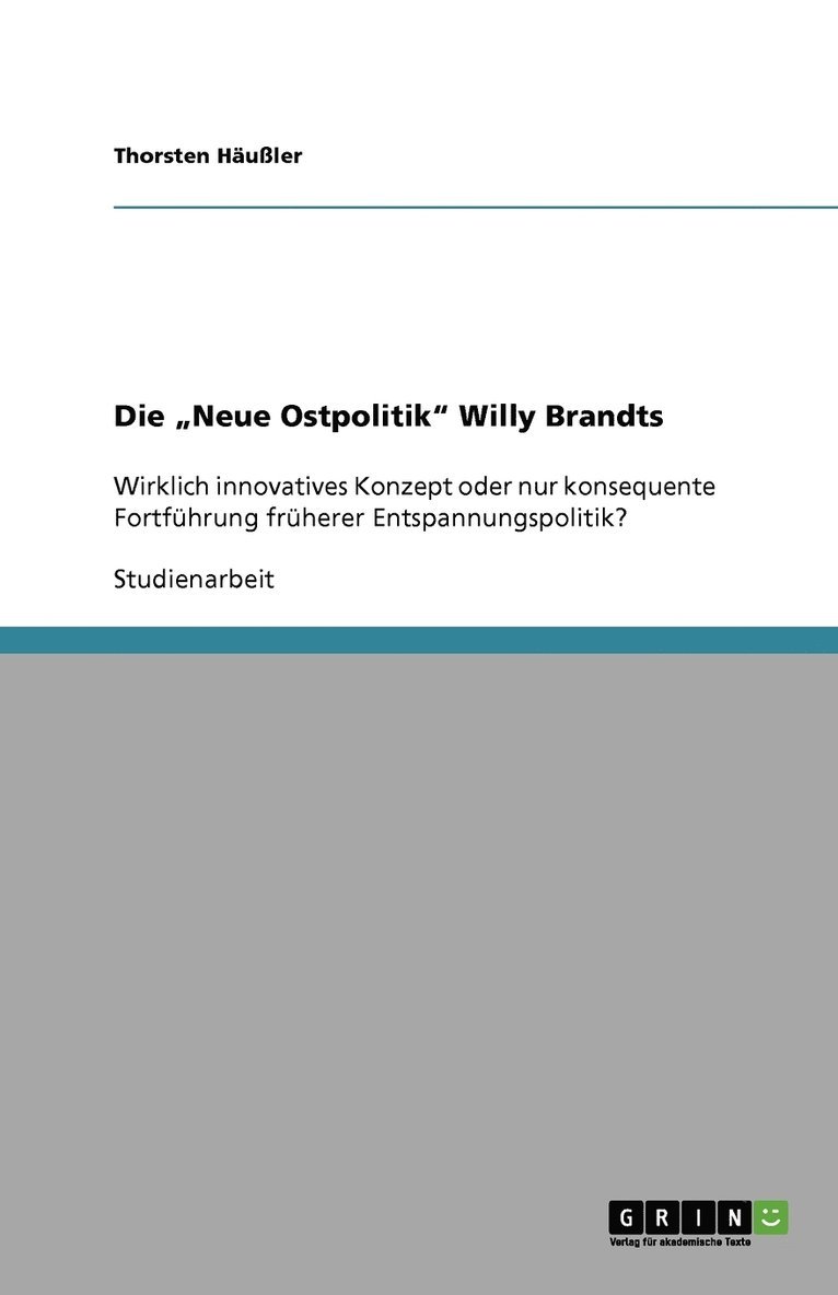 Die 'Neue Ostpolitik Willy Brandts 1