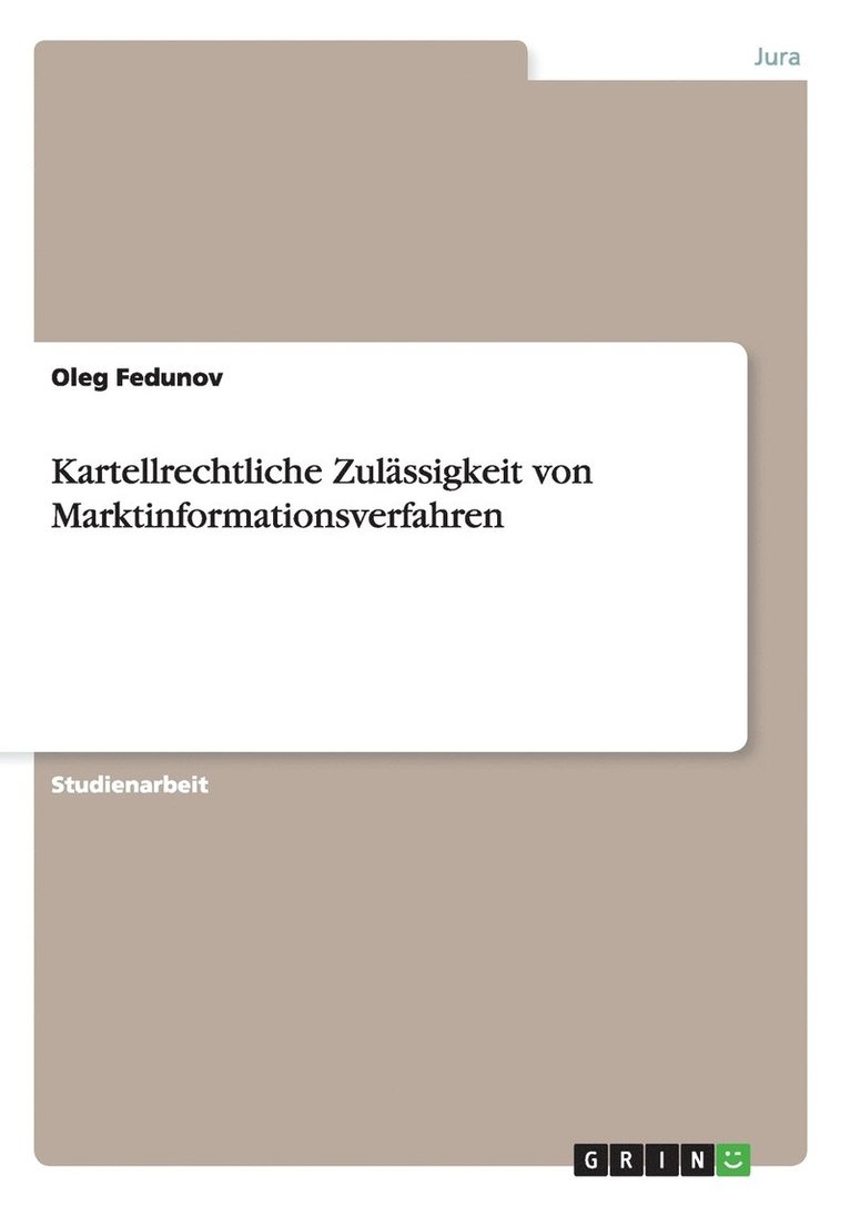 Oleg Fedunov - Kartellrechtliche Zulässigkeit von Marktinformationsverfahren, Häftad