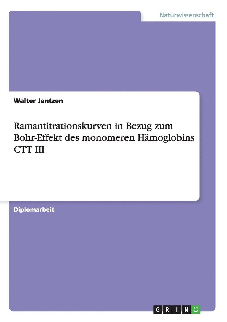 Ramantitrationskurven in Bezug Zum Bohr-Effekt Des Monomeren Hamoglobins CTT III 1