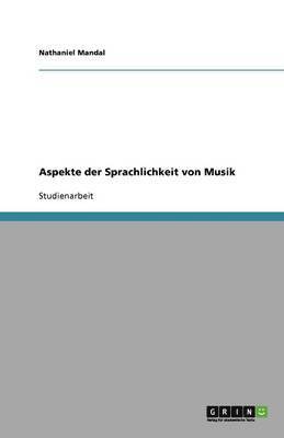 Aspekte der Sprachlichkeit von Musik