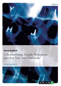 bokomslag Cybermobbing. Soziale Netzwerke und ihre Vor- und Nachteile