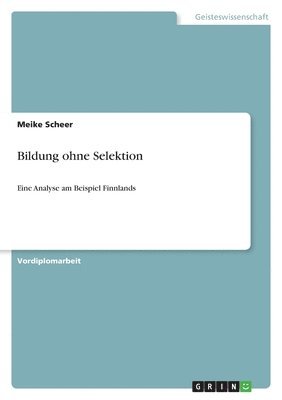 bokomslag Bildung Ohne Selektion