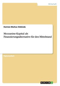 bokomslag Mezzanine-Kapital als Finanzierungsalternative fr den Mittelstand