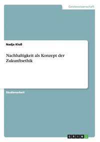 bokomslag Nachhaltigkeit als Konzept der Zukunftsethik