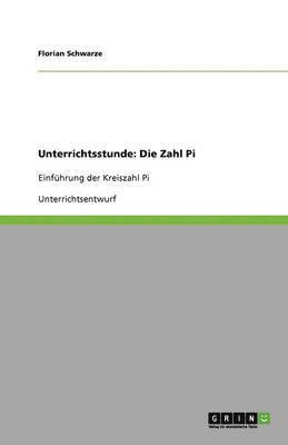 bokomslag Unterrichtsstunde: Die Zahl Pi