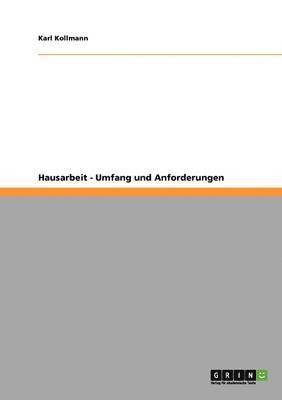 Karl Kollmann - Hausarbeit - Umfang und Anforderungen, Häftad
