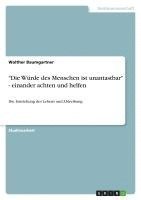 bokomslag -Die Wurde Des Menschen Ist Unantastbar- - Einander Achten Und Helfen