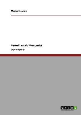 bokomslag Tertullian als Montanist