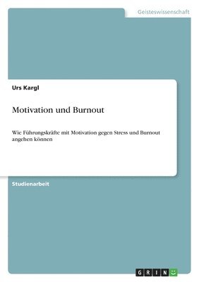 bokomslag Motivation Und Burnout