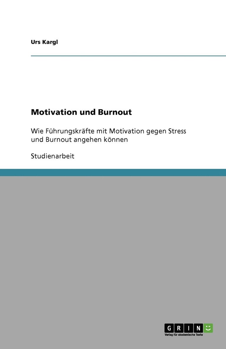 Motivation und Burnout