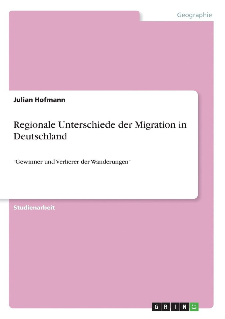 Regionale Unterschiede Der Migration in Deutschland 1