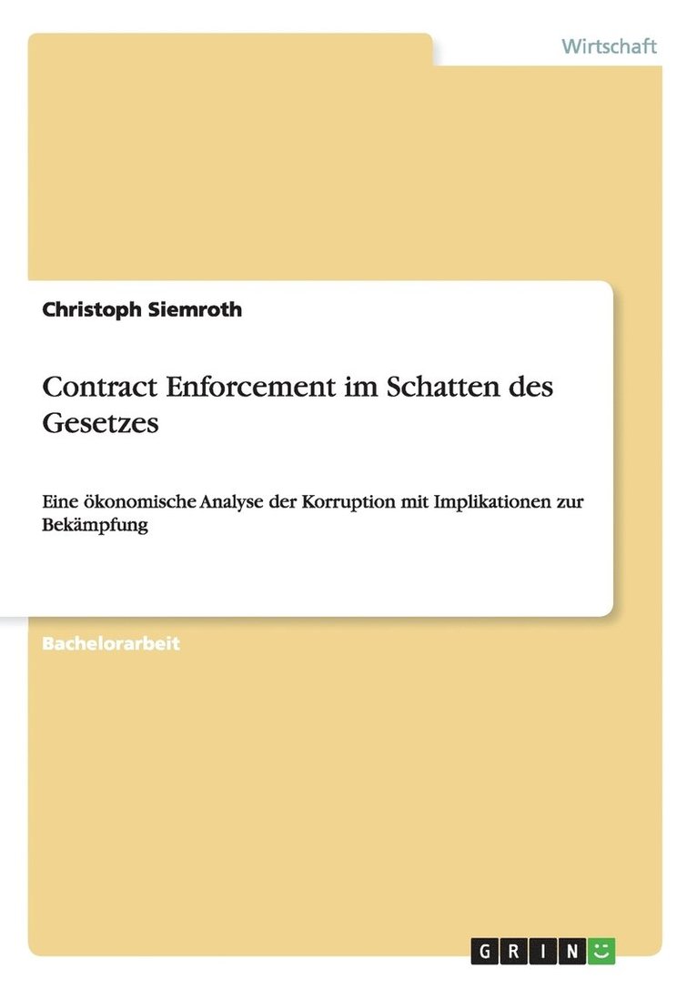 Contract Enforcement im Schatten des Gesetzes