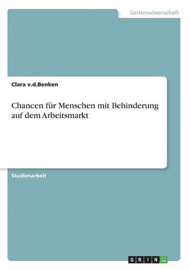 bokomslag Chancen fr Menschen mit Behinderung auf dem Arbeitsmarkt