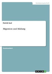 bokomslag Migration und Bildung