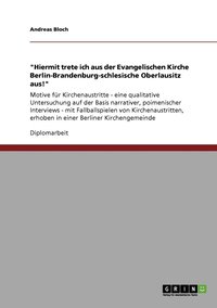 bokomslag 'Hiermit trete ich aus der Evangelischen Kirche Berlin-Brandenburg-schlesische Oberlausitz aus!'