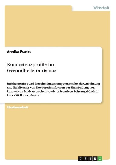 bokomslag Kompetenzprofile im Gesundheitstourismus